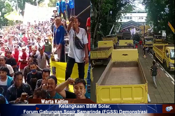 Kelangkaan BBM Solar Forum Gabungan Sopir Samarinda FGSS Demonstrasi 