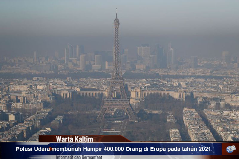 Polusi Udara membunuh Hampir 400000 Orang di Eropa pada tahun 2021